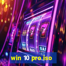 win 10 pro iso